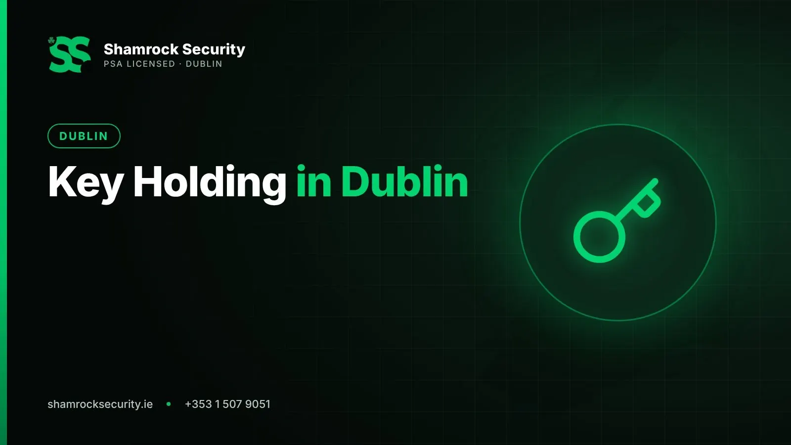 Shamrock Security graphic: Key Holding in Dublin