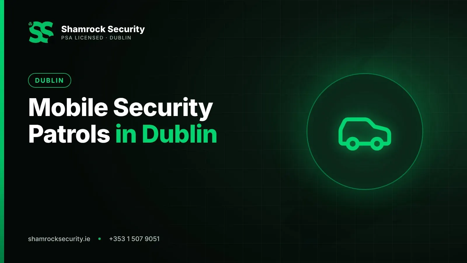 Shamrock Security graphic: Mobile Security Patrols in Dublin