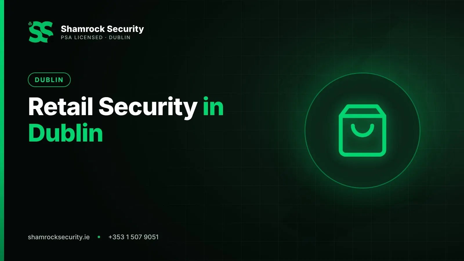 Shamrock Security graphic: Retail Security in Dublin