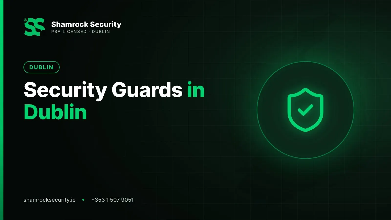 Shamrock Security graphic: Security Guards in Dublin