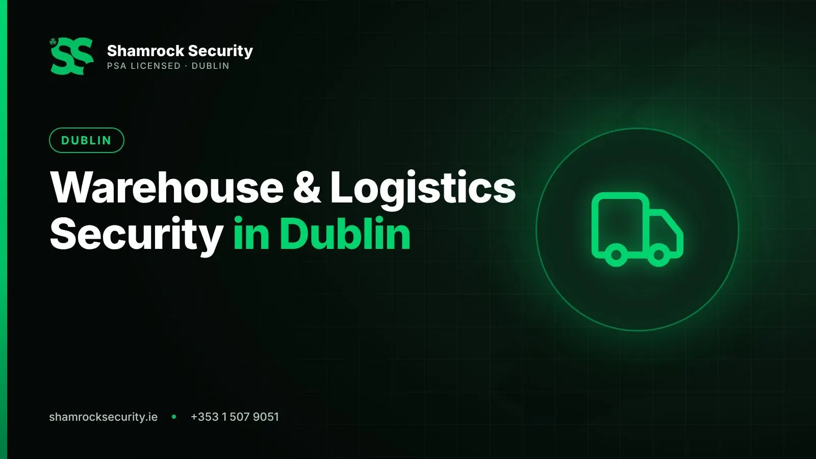 Shamrock Security graphic: Warehouse & Logistics Security in Dublin