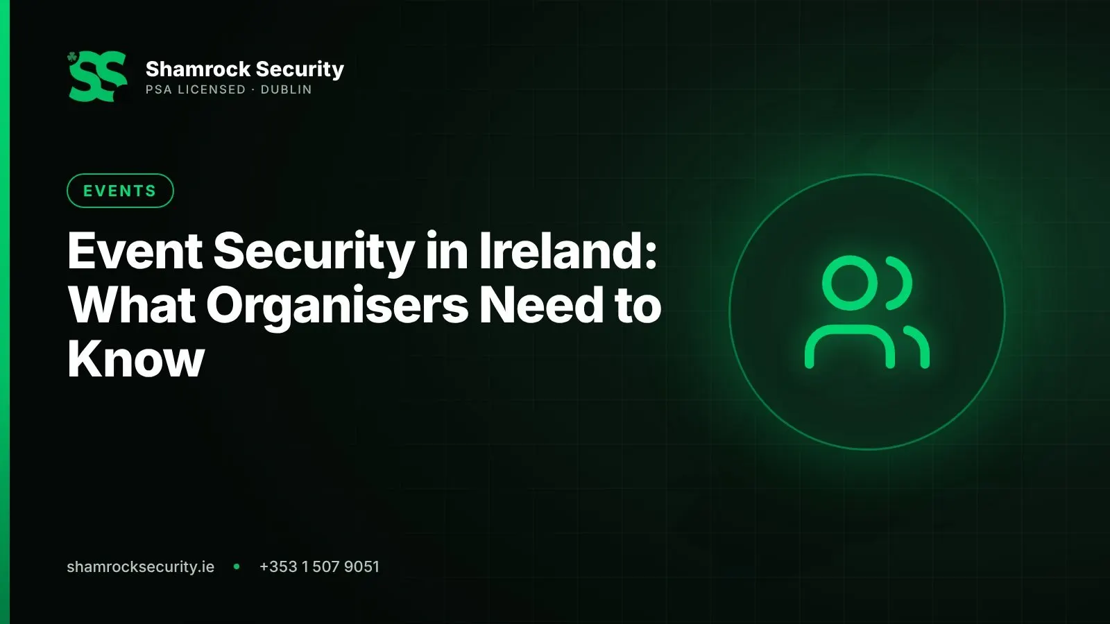 Shamrock Security graphic: Event Security in Ireland: What Organisers Need to Know